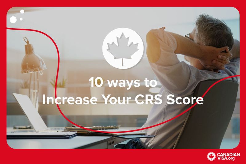 How to Improve Your CRS Score The Complete Guide