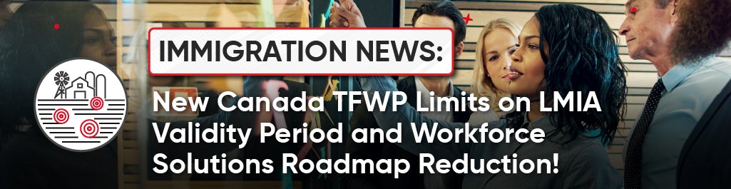 Canada tfwp news TFWP Immigration News