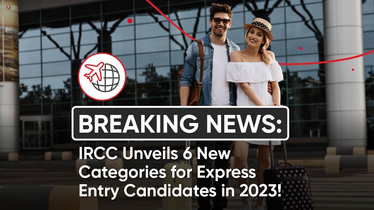 IRCC unveils six new Express Entry Categories, including Healthcare, STEM Professionals, Trades, Transport, and Agriculture!