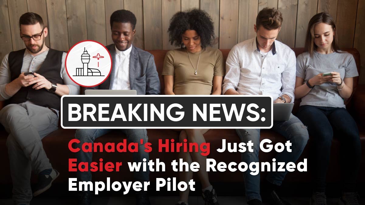  Breaking News: Canada's Hiring Just Got Easier with the Recognized Employer Pilot (REP)