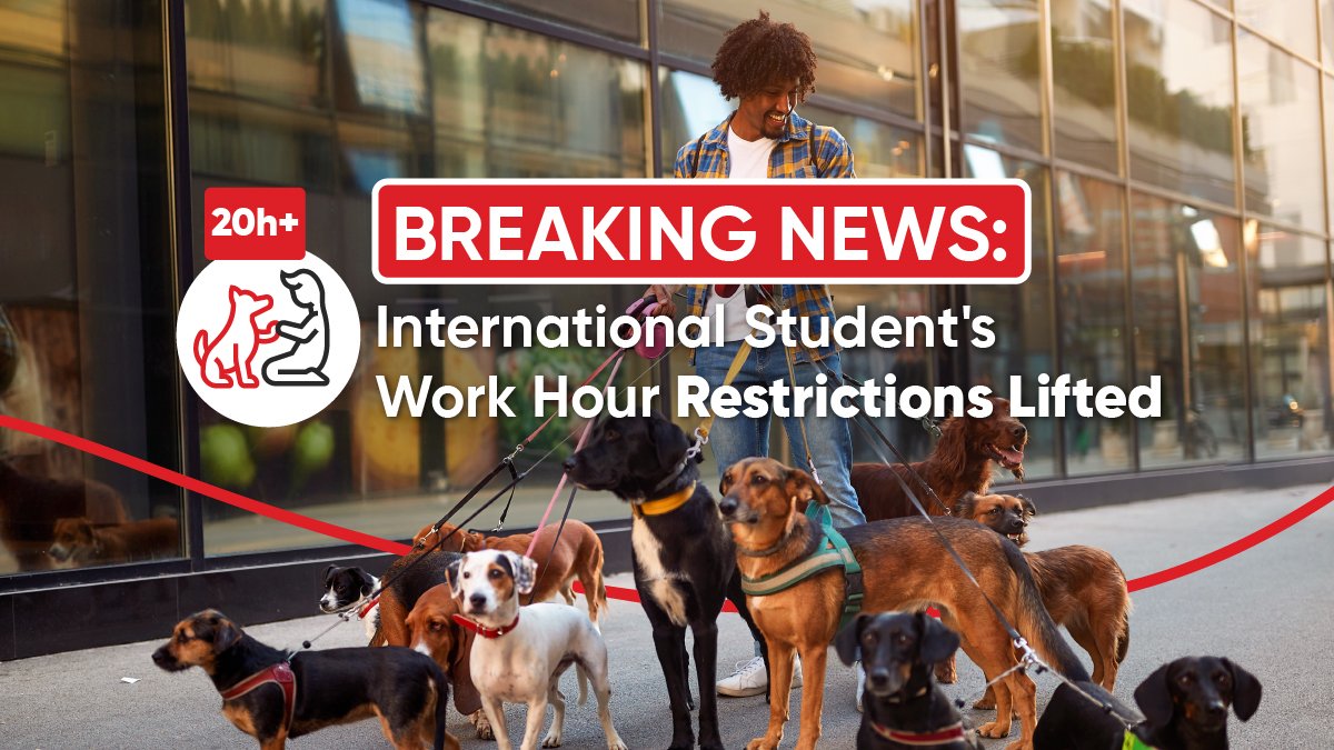 International Student's Work Hour Restrictions Lifted International Student's Work Hour Restrictions Lifted